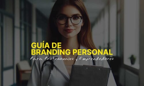 Branding Personal: Guía Completa Para Construir Una Marca Poderosa