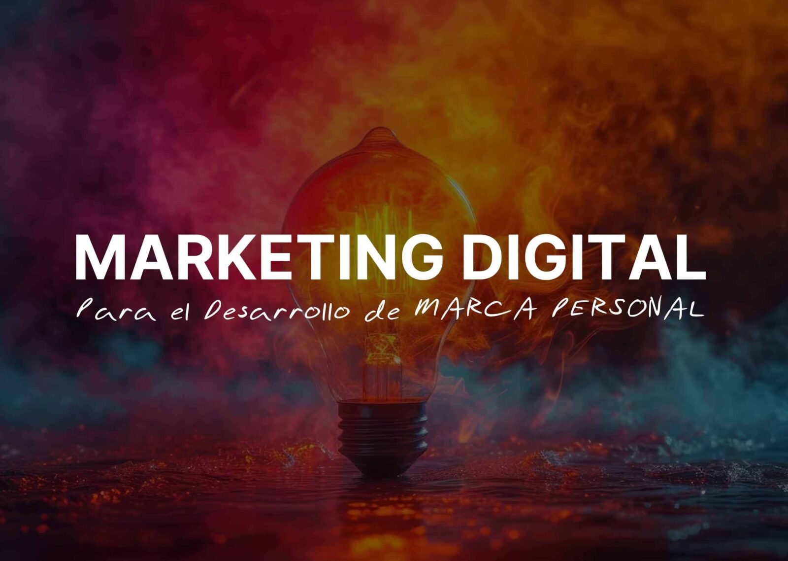 Marketing Digital para el desarrollo de tu marca personal 2024